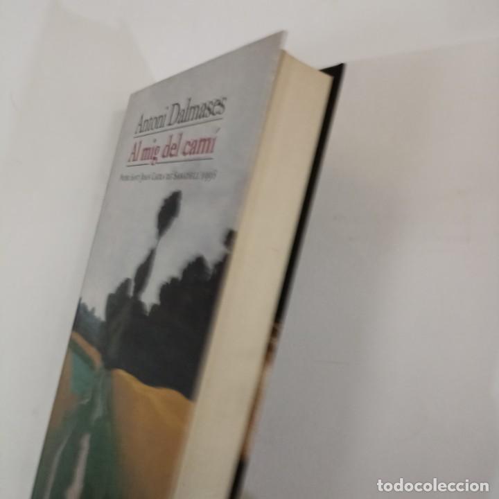 Libros: Antoni Dalmases - Al mig del cam&iacute; - Foto 2