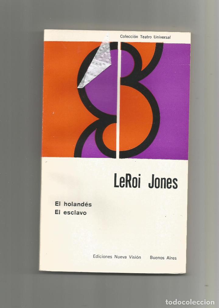 Libros: El holand&eacute;s. El esclavo. - JONES, Leroi: - Foto 1