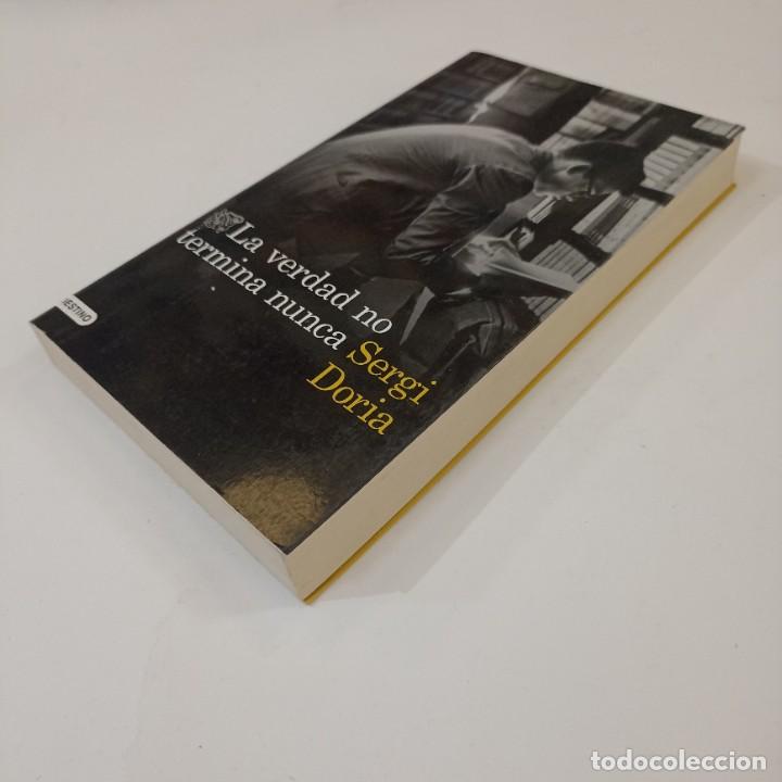 Libros: Sergi Doria - La verdad no termina nunca - Foto 2