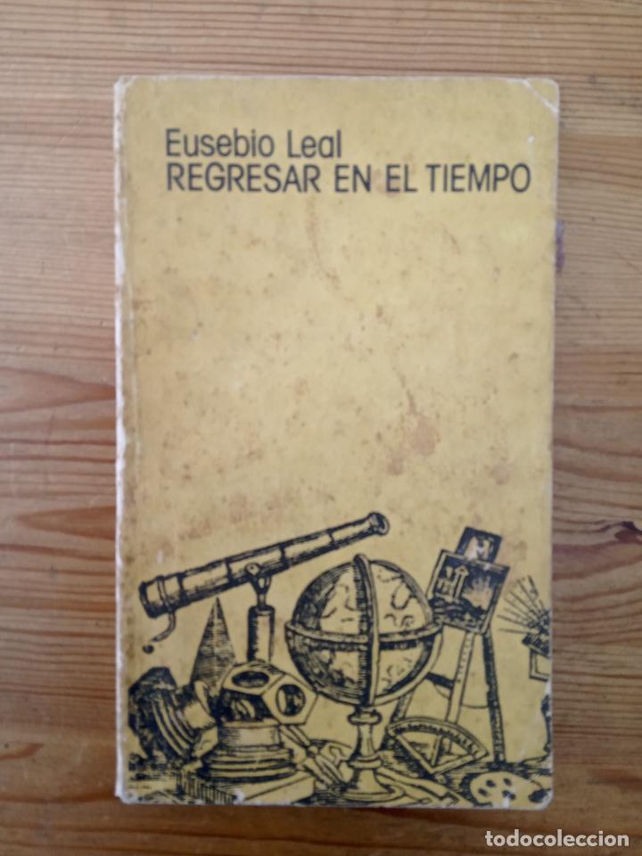 Libros: Eusebio Leal - Regresar en el tiempo - Foto 1