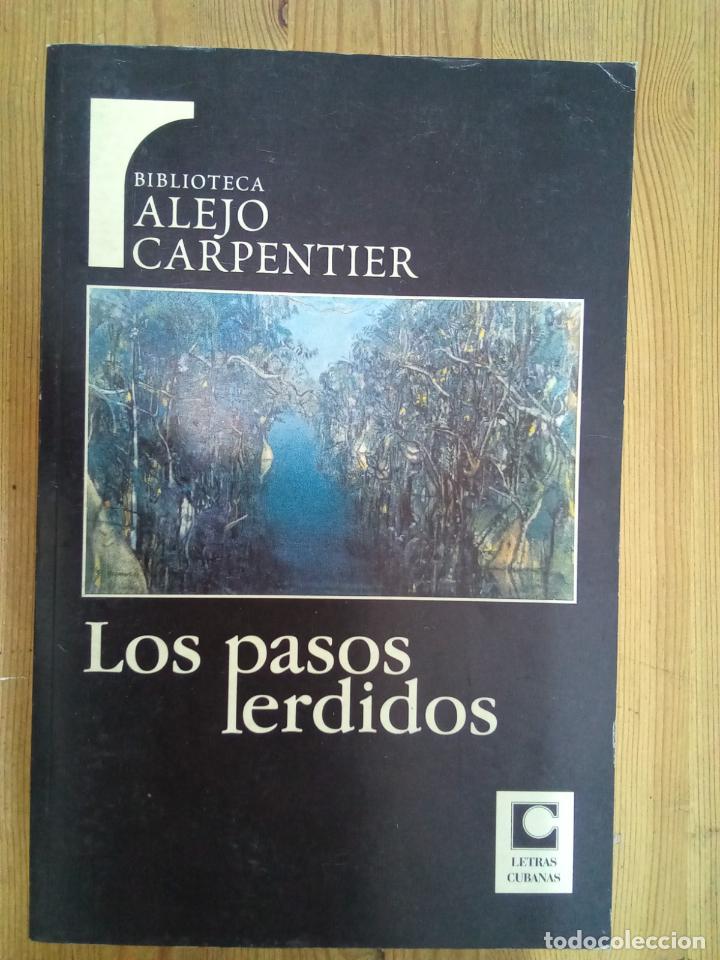 Libros: Alejo Carpentier - Los pasos perdidos - Foto 1