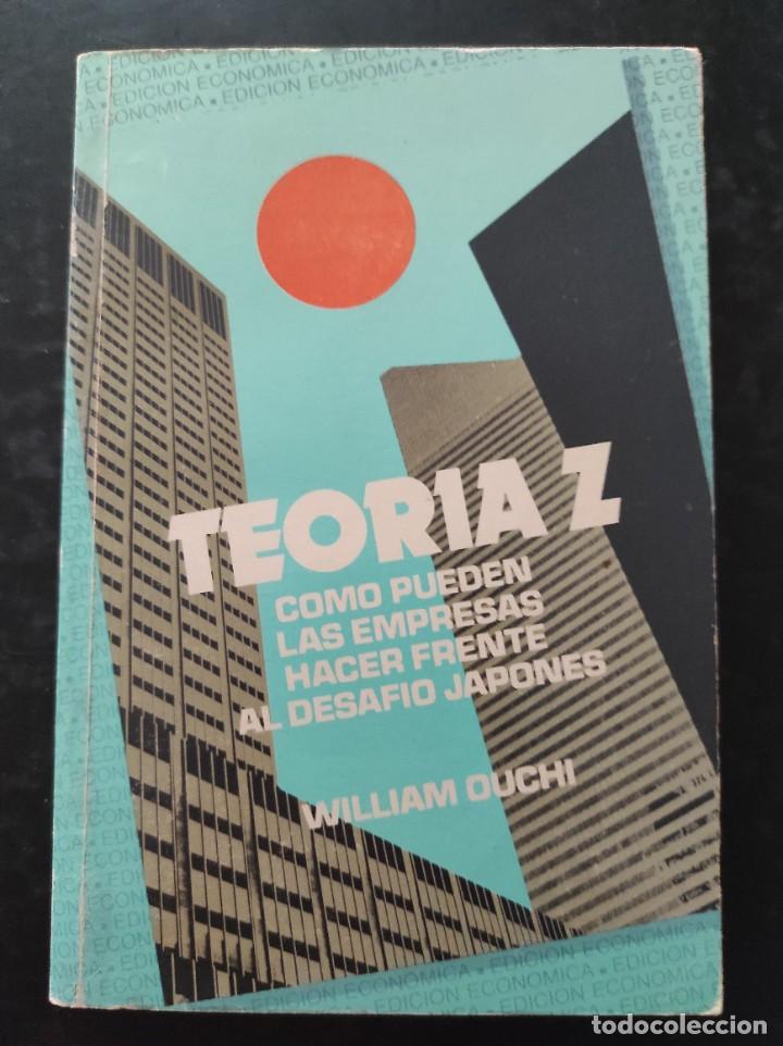 Libros: TEOR&Iacute;A Z - William Ouchi - Foto 1