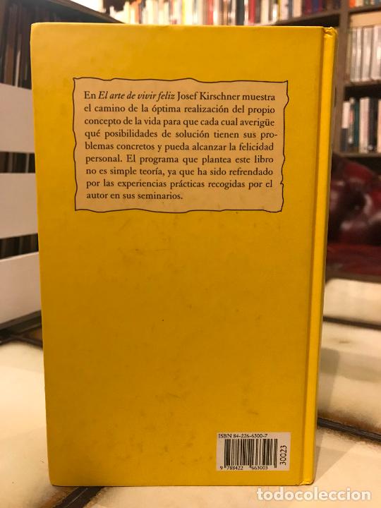Libros: El arte de ser feliz. Josef Kirschner. - Foto 2