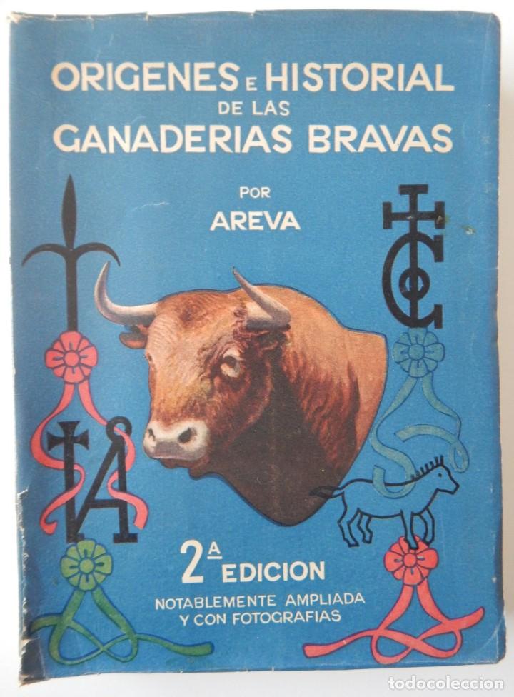 Libros: Or&iacute;genes e historial de las Ganader&iacute;as bravas - Areva - Foto 1