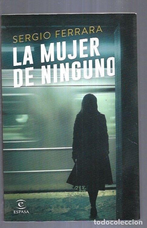 Libros: MUJER DE NINGUNO - LA - FERRARA, SERGIO - Foto 1