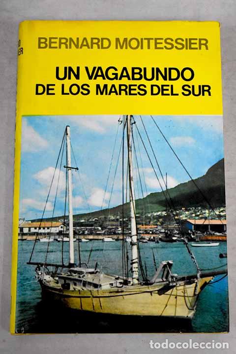 Libros: Un vagabundo de los mares del sur.- Moitessier, Bernard - Foto 1