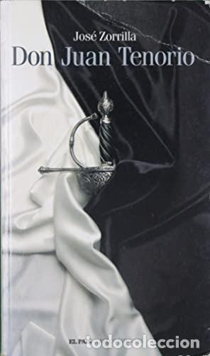 Libros: Don Juan Tenorio - Jose Zorrilla - Foto 1