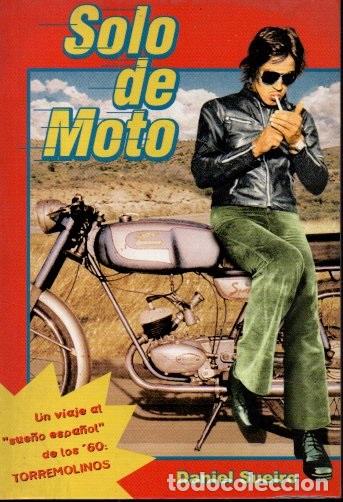 Libros: SOLO DE MOTO. - SUEIRO, Daniel. - Foto 1