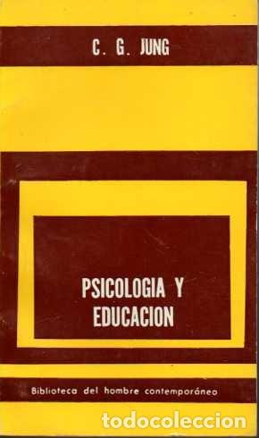 Libros: PSICOLOG&Iacute;A Y EDUCACI&Oacute;N. - JUNG, C. G. - Foto 1