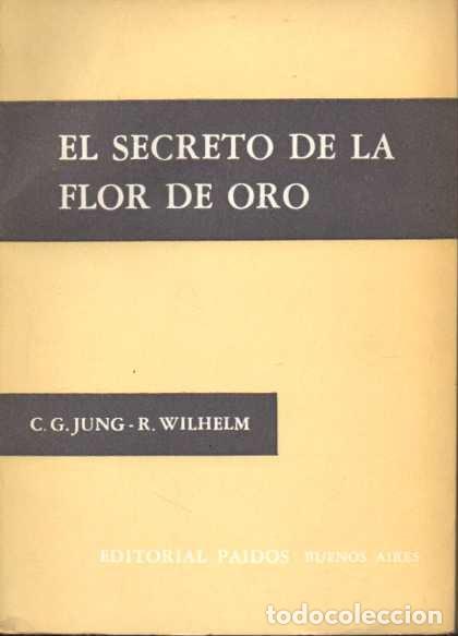 Libros: EL SECRETO DE LA FLOR DE ORO. - JUNG, C. G. WILHELM, E. - Foto 1