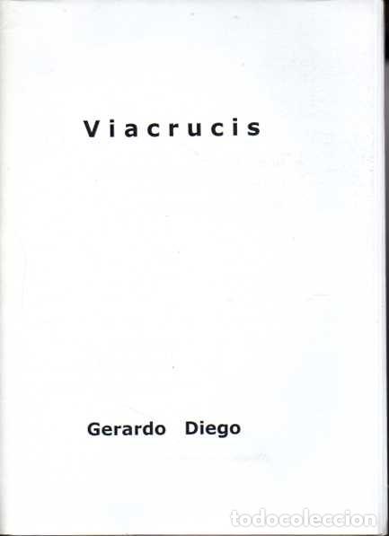 Libros: VIACRUCIS. - DIEGO, Gerardo. - Foto 1