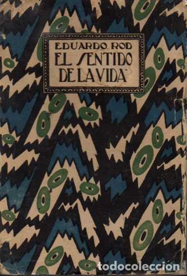 Libros: EL SENTIDO DE LA VIDA. - ROD, Eduardo. - Foto 1
