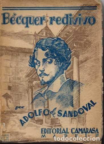 Libros: B&Eacute;CQUER REDIVIVO, Y EL ENCANTO DE TOLEDO. - SANDOVAL, Adolfo de. - Foto 1