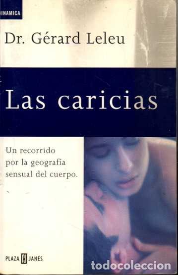 Libros: LAS CARICIAS. - LELEU, G&eacute;rard. - Foto 1