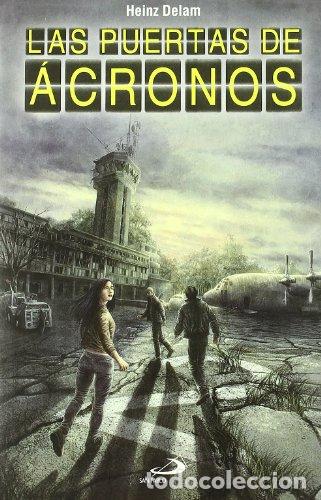 Libros: LAS PUERTAS DE ACRONOS - DELAM, HEINZ - Foto 1