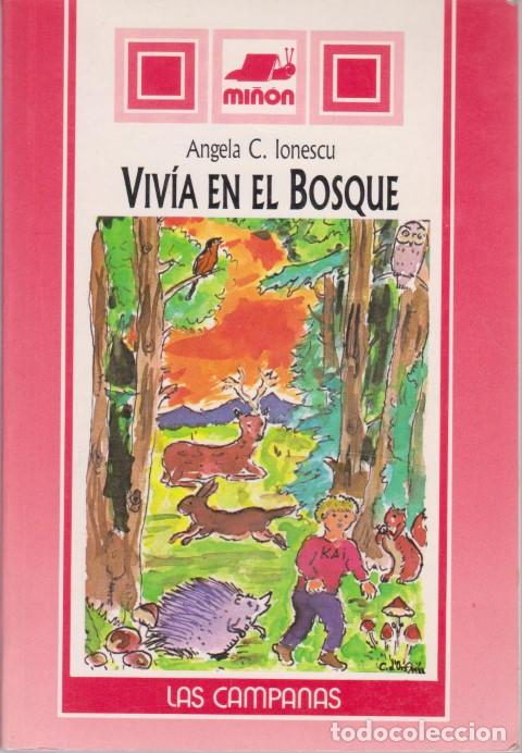 Libros: VIVIA EN EL BOSQUE - ANGELA C. IONESCU - Foto 1