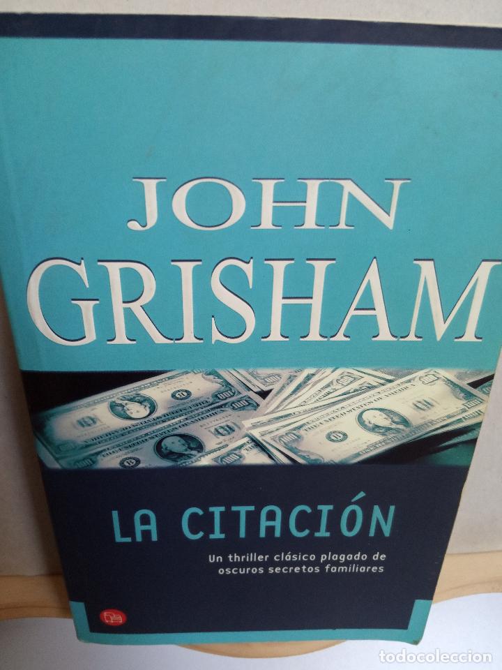 Libros: LA CITACI&Oacute;N - John Grisham - Foto 1
