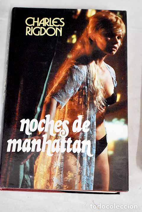 Libros: Noches de Manhattan.- Rigdon, Charles - Foto 1