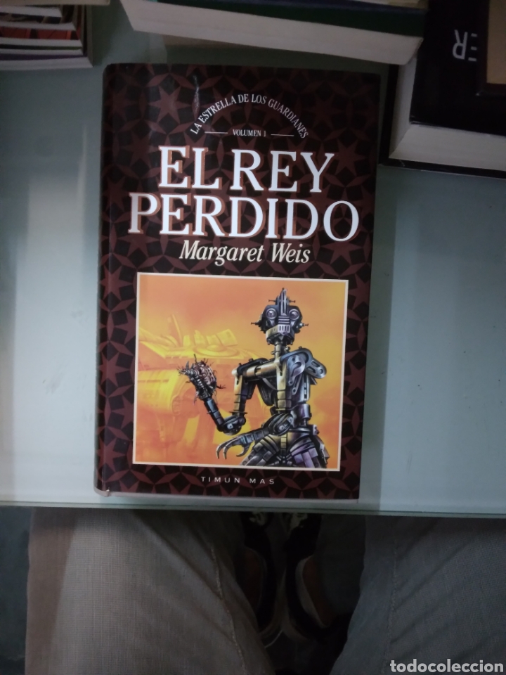 Libros: Margaret Weis, El rey perdido, Timun - Foto 1
