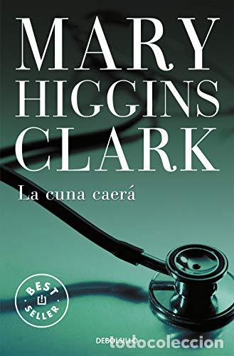 Libros: La cuna caer&aacute; - Clark, Mary Higgins - Foto 1