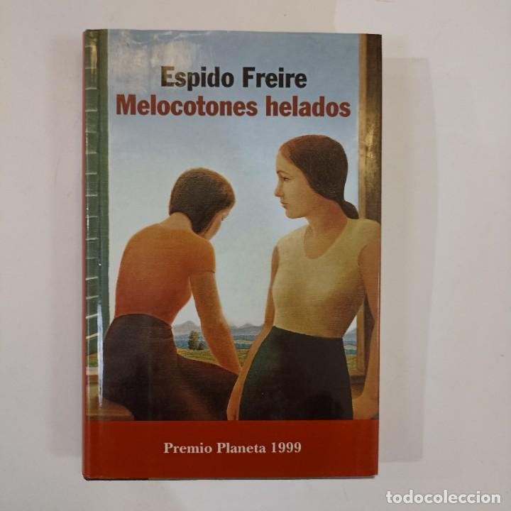 Libros: Espido Freire - Melocotones helados - Foto 1