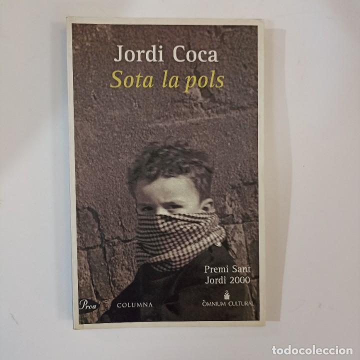 Libros: Jordi Coca - Sota la pols - Foto 1