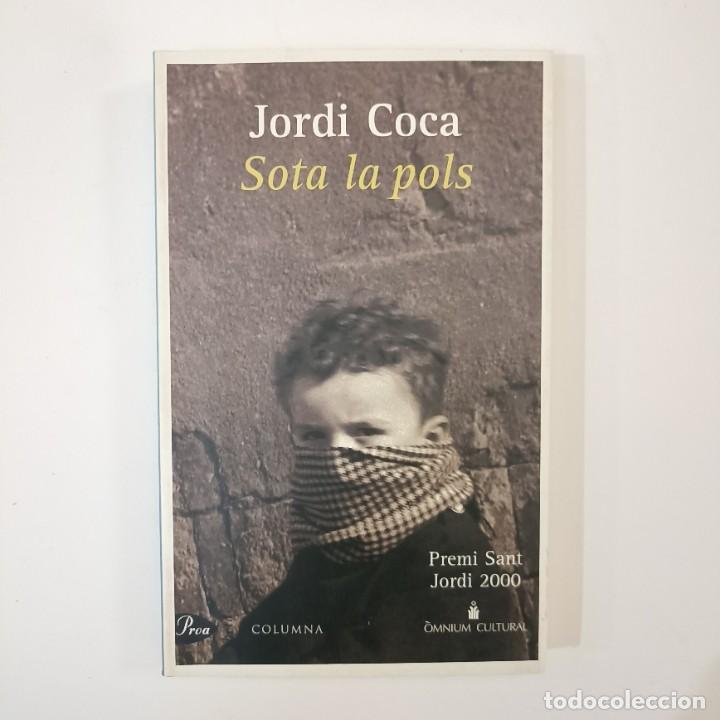 Libros: Jordi Coca - Sota la pols - Foto 1