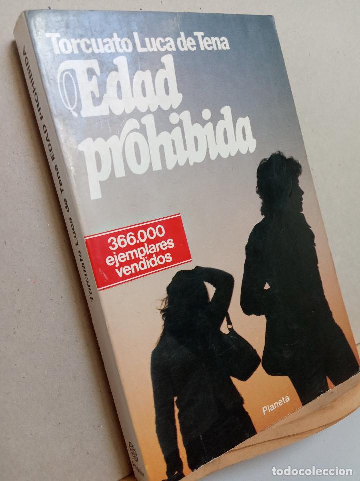 Libros: EDAD PROHIBIDA - Torcuato Luca de Tena - Planeta - Foto 1