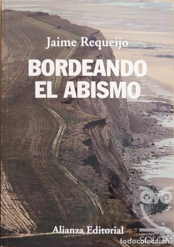 Libros: Bordeando el abismo - Jaime Requeijo - Foto 1