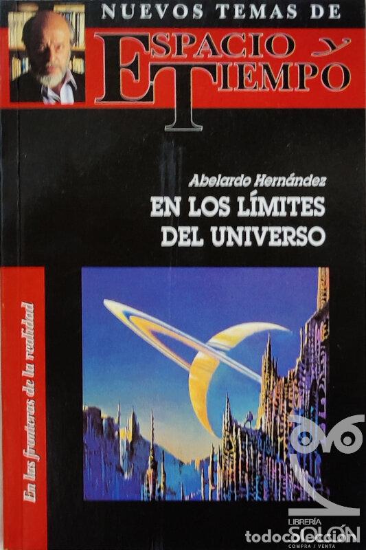 Libros: En los l&iacute;mites del Universo - Abelardo Hern&aacute;ndez - Foto 1