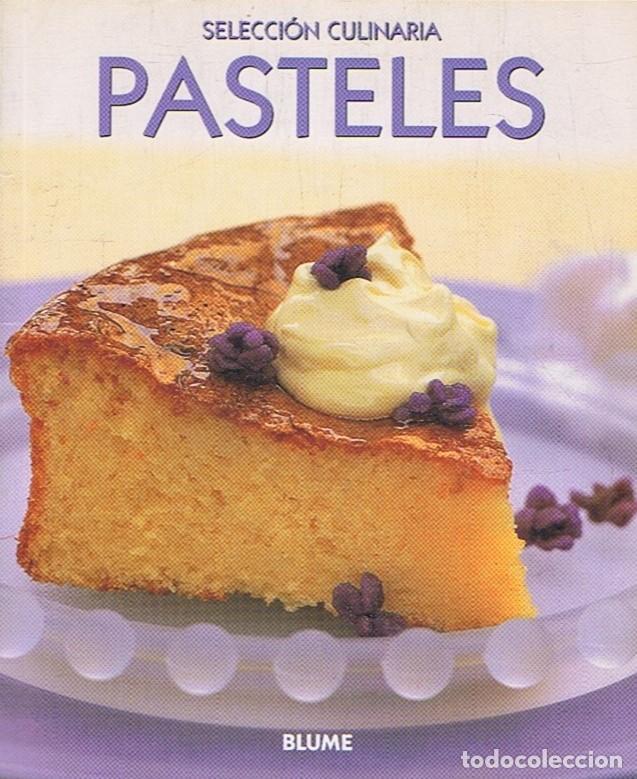 Libros: Selecci&oacute;n Culinaria. PASTELES. - Editorial. - Foto 1