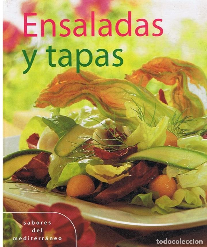 Libros: ENSALADAS Y TAPAS. Sabores del Mediterr&aacute;neo. - Editorial. - Foto 1