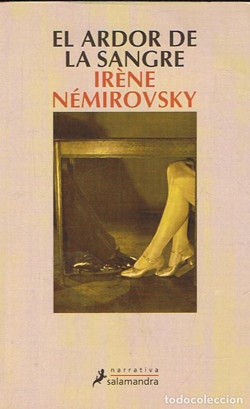 Libros: EL ARDOR DE LA SANGRE. - N&eacute;mirovsky. Ir&eacute;ne, - Foto 1