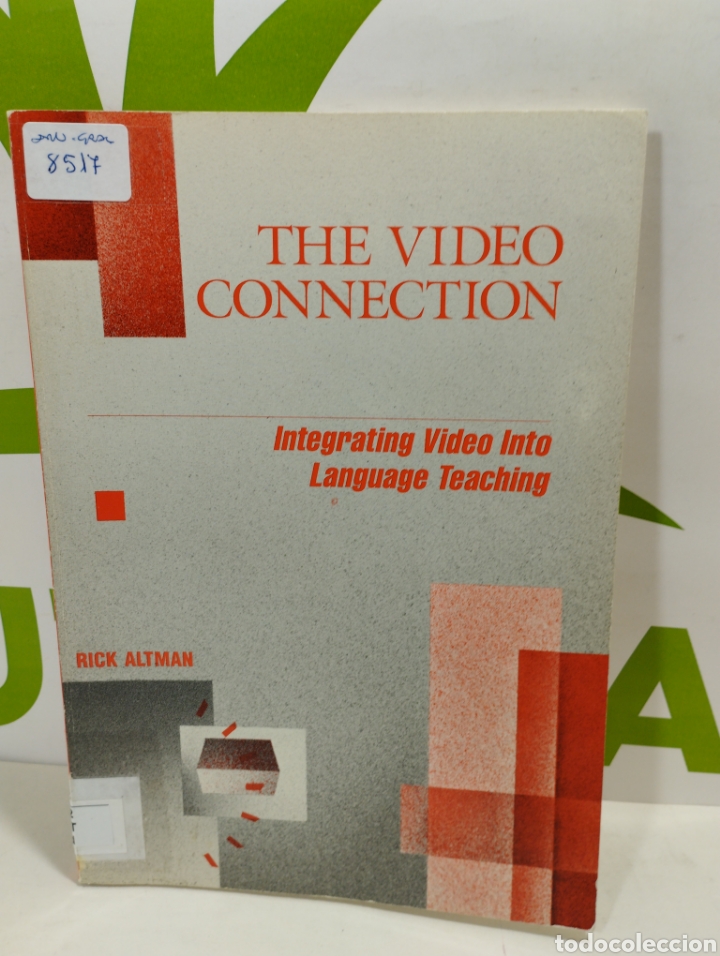 Libros: The video connection. Integrating video into language teaching. Rick Altman. - Foto 1