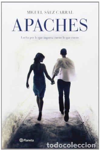 Libros: Apaches - S&aacute;ez Carral, Miguel - Foto 1