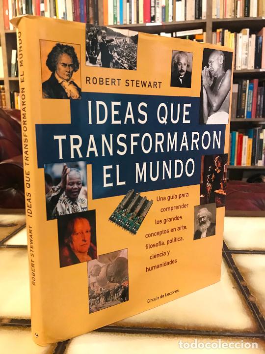 Libros: Ideas que transformaron el mundo. Robert Stewart. PEDIDO M&Iacute;NIMO 5&euro; - Foto 1