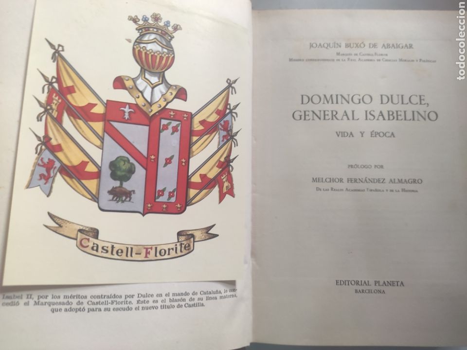 Libros: DOMINGO DULCE GENERAL ISABELINO. JOAQUIN BUXO DE ABAIGAR - Foto 2