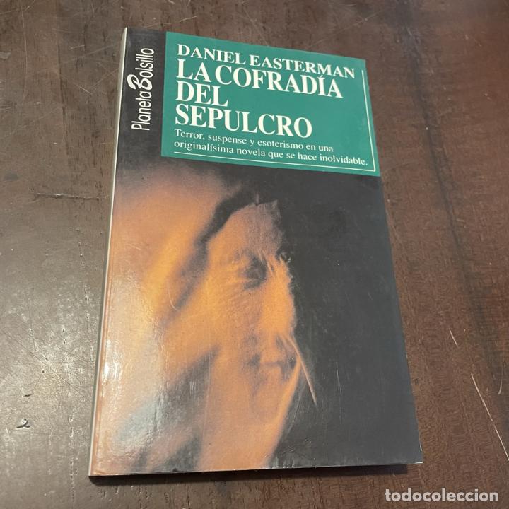 Libros: La cofrad&iacute;a del sepulcro - Daniel Easterman - Foto 1