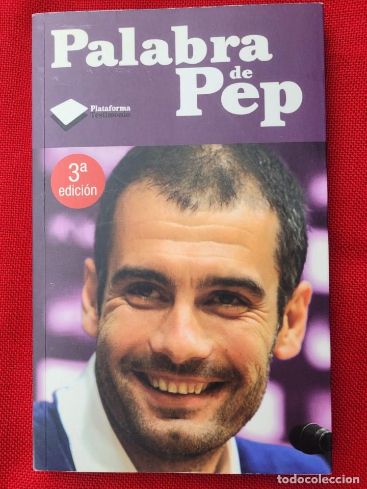 Libros: Palabra de Pep, 2012 - Foto 1
