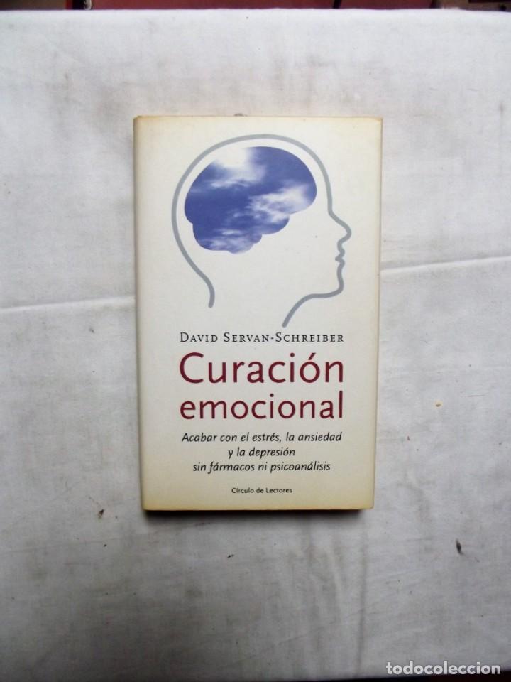 Libros: CURACION EMOCIONAL DE DAVID SERVAN - SCHREIBER - Foto 1