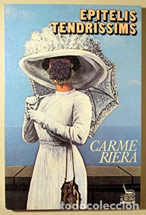 Libros: EPITELIS TENDR&Iacute;SSIMS - Riera,Carme - Foto 1