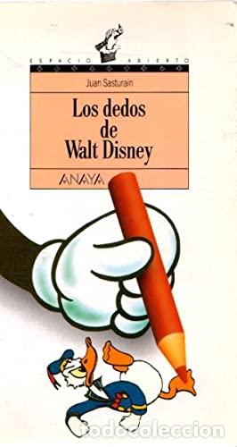 Libros: LOS DEDOS DE WALT DISNEY - Sasturain,Juan - Foto 1