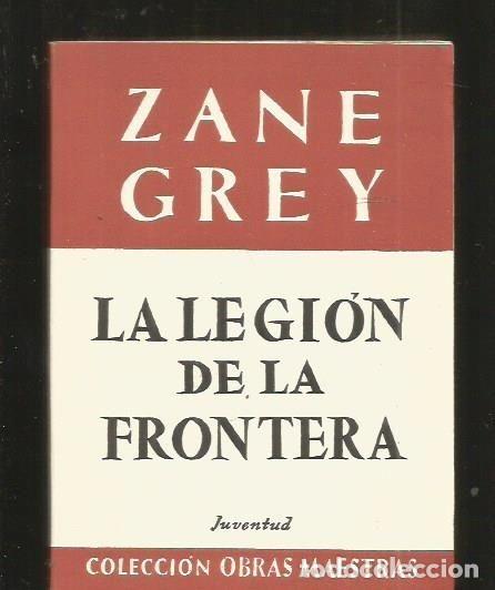 Libros: LEGION DE LA FRONTERA - LA - GREY, ZANE - Foto 3