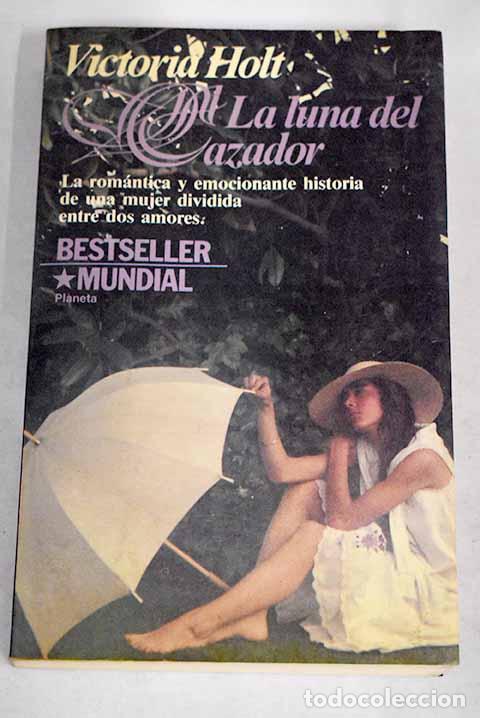 Libros: La luna del cazador.- Holt, Victoria - Foto 1