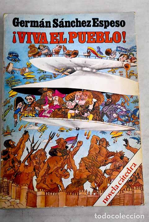 Libros: &iexcl;Viva el pueblo!.- S&aacute;nchez Espeso, Germ&aacute;n - Foto 1