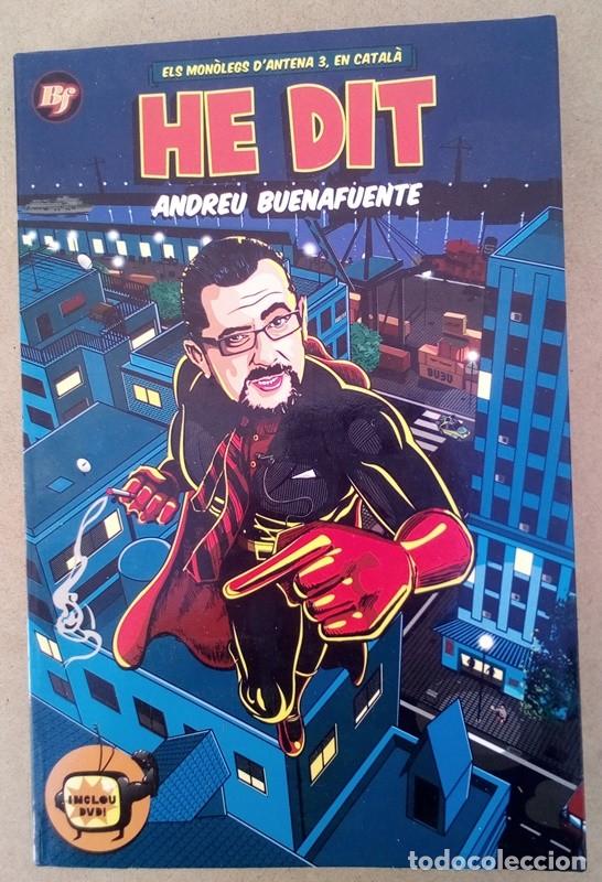Libros: HE DIT - ANDREU BUENAFUENTE - Foto 1