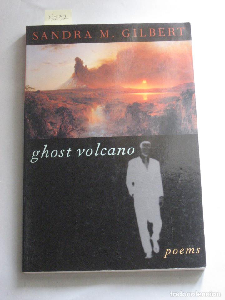 Libros: GHOST VOLCANO - Sandra M. Gilbert - Foto 1