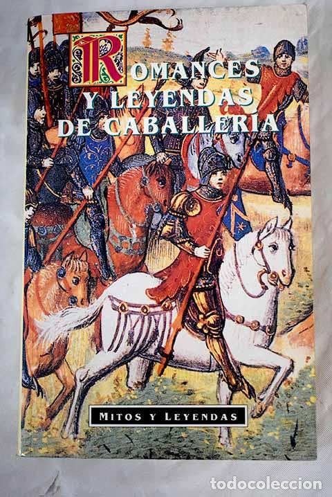 Libros: Romances y leyendas de caballer&iacute;a - Moncrieff, A. R. Hope - Foto 1