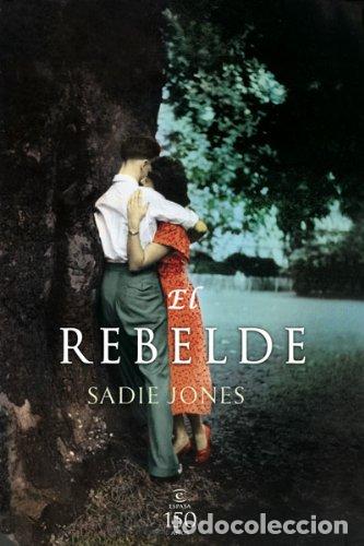 Libros: El rebelde - SADIE JONES - Foto 1