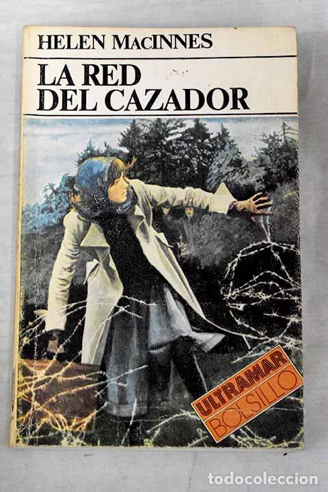 Libros: La red del cazador.- MacInnes, Helen - Foto 1